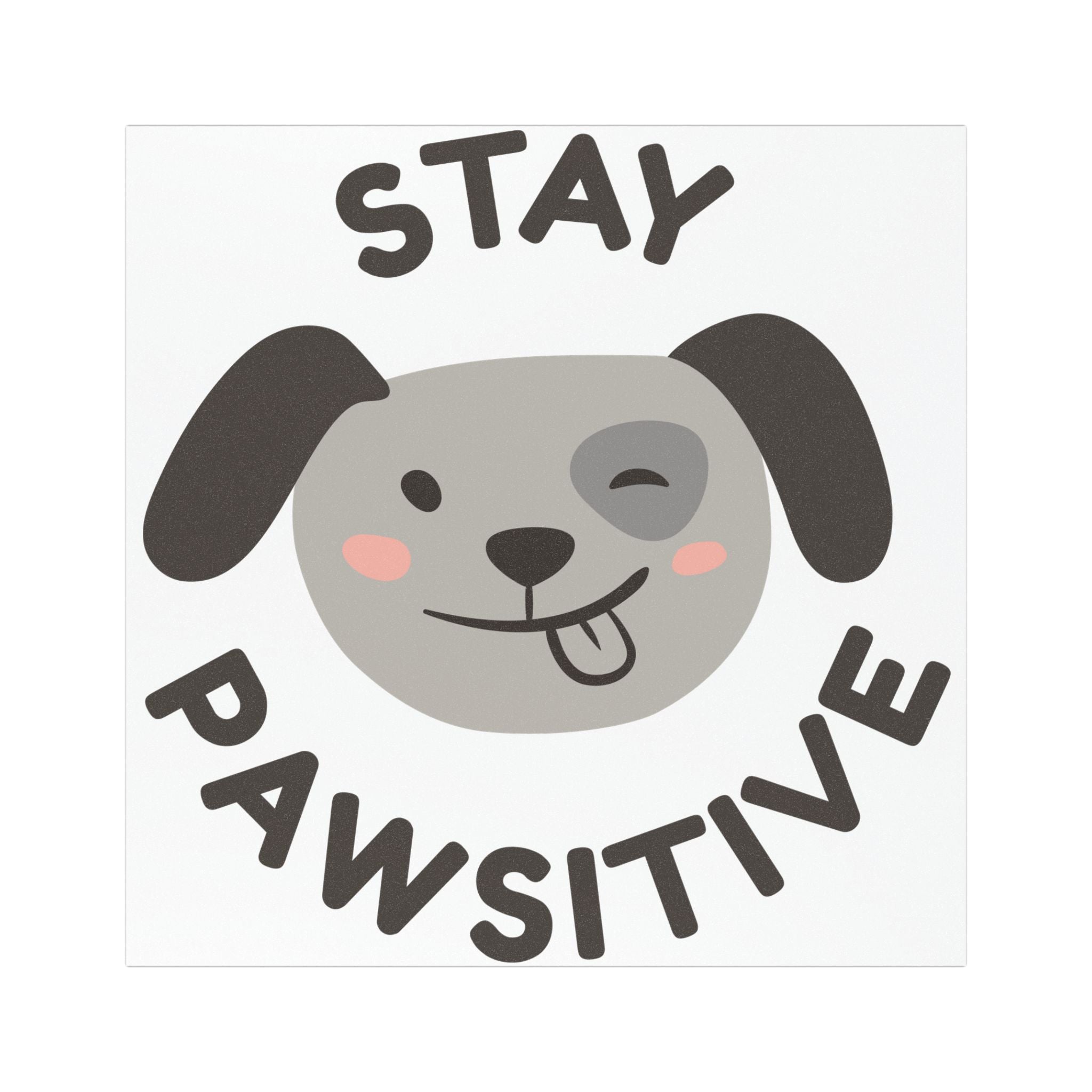 Stay Pawsitive Car Magnet – Winking Dog Pet Decal