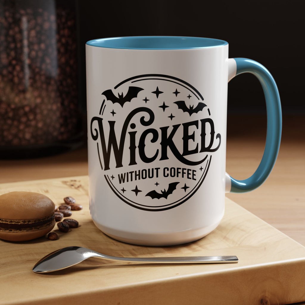 Wicked Without Coffee Accent Mug – Halloween Coffee Mug | 11oz & 15oz