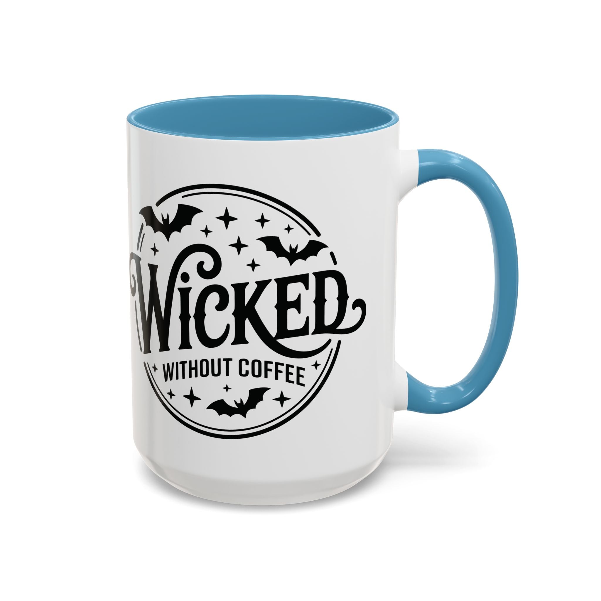 Wicked Without Coffee Accent Mug – Halloween Coffee Mug | 11oz & 15oz