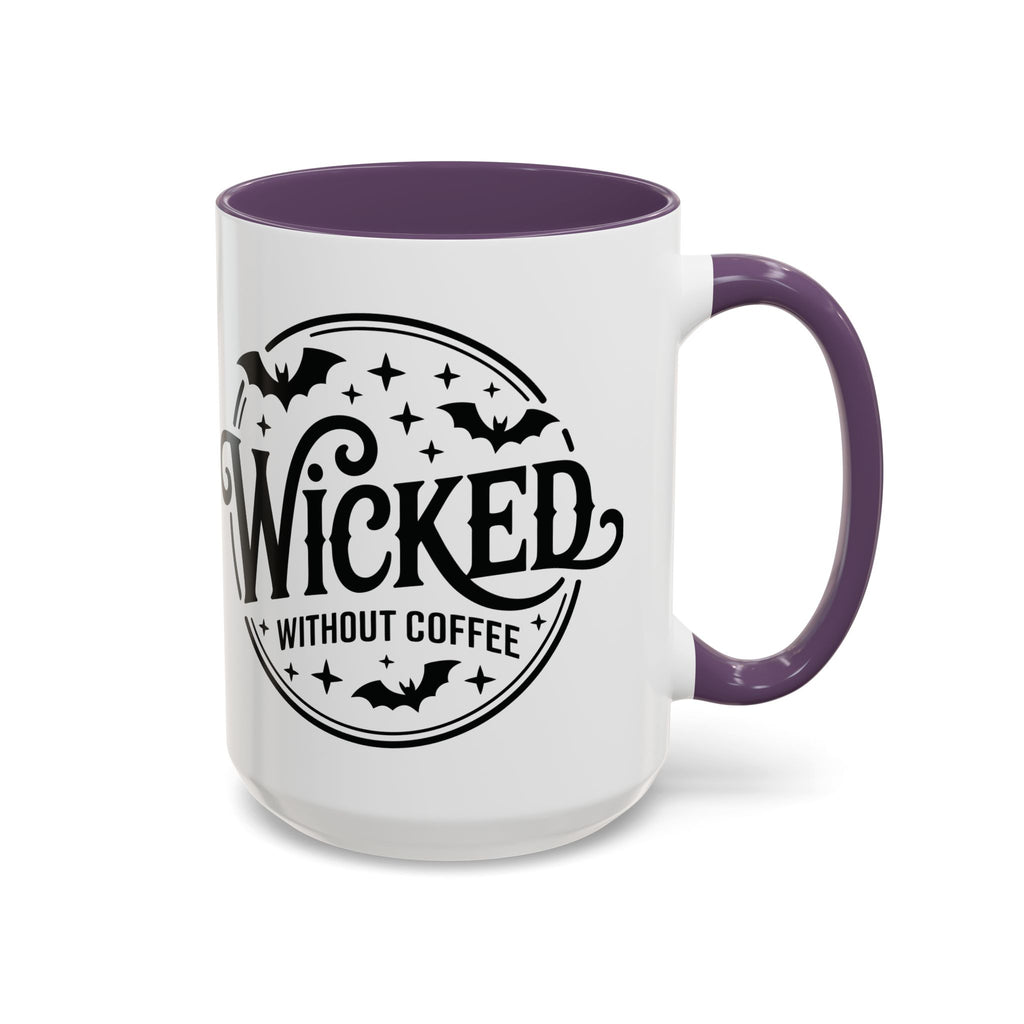 Wicked Without Coffee Accent Mug – Halloween Coffee Mug | 11oz & 15oz