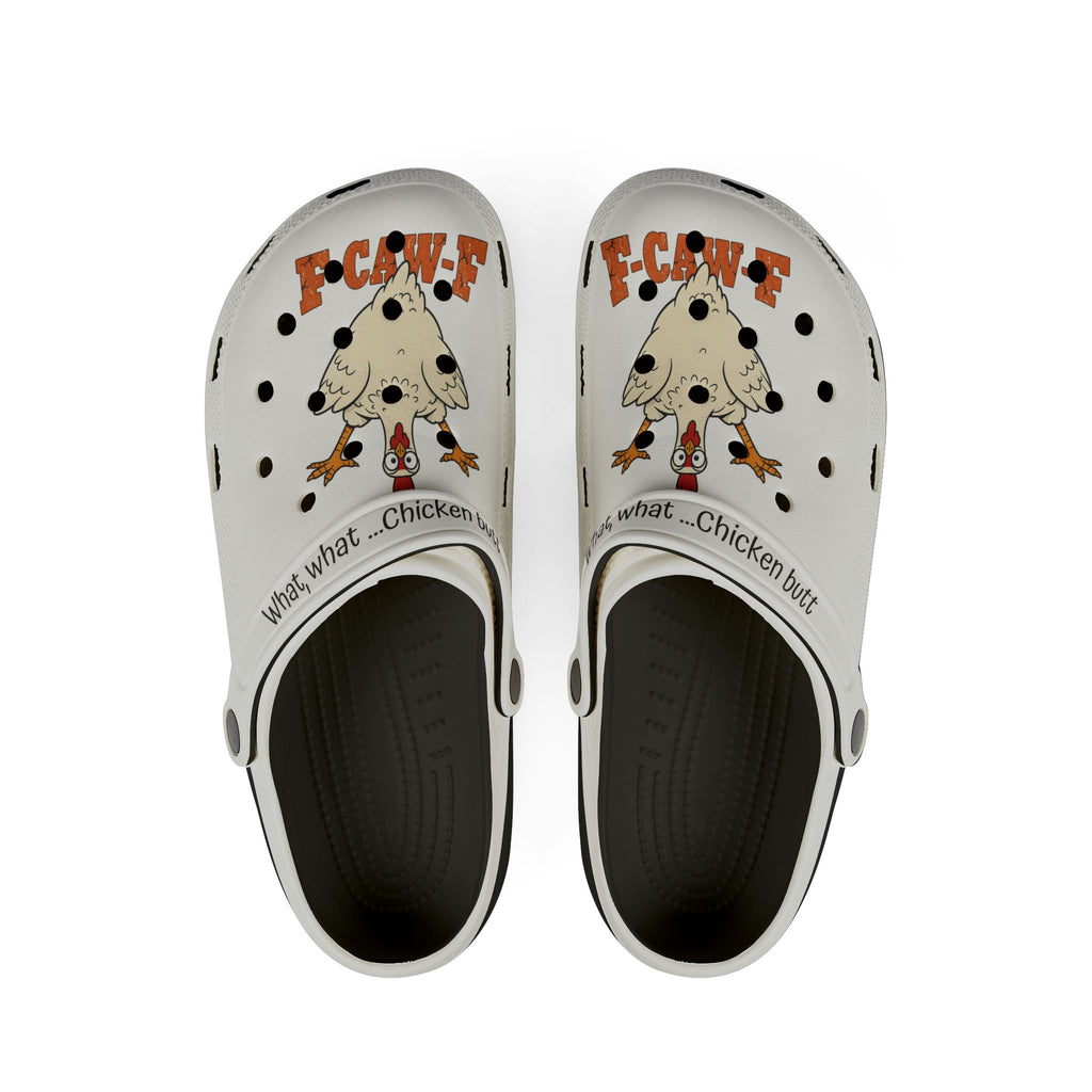 Funny F-CAW-T Chicken Clogs