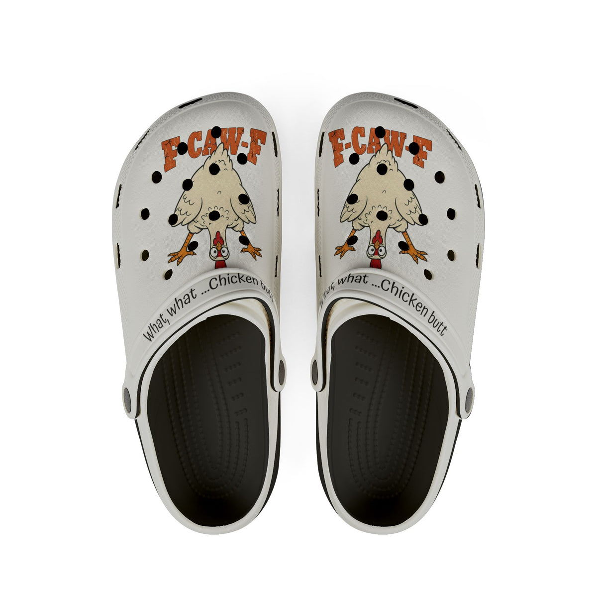 Funny F-CAW-T Chicken Clogs