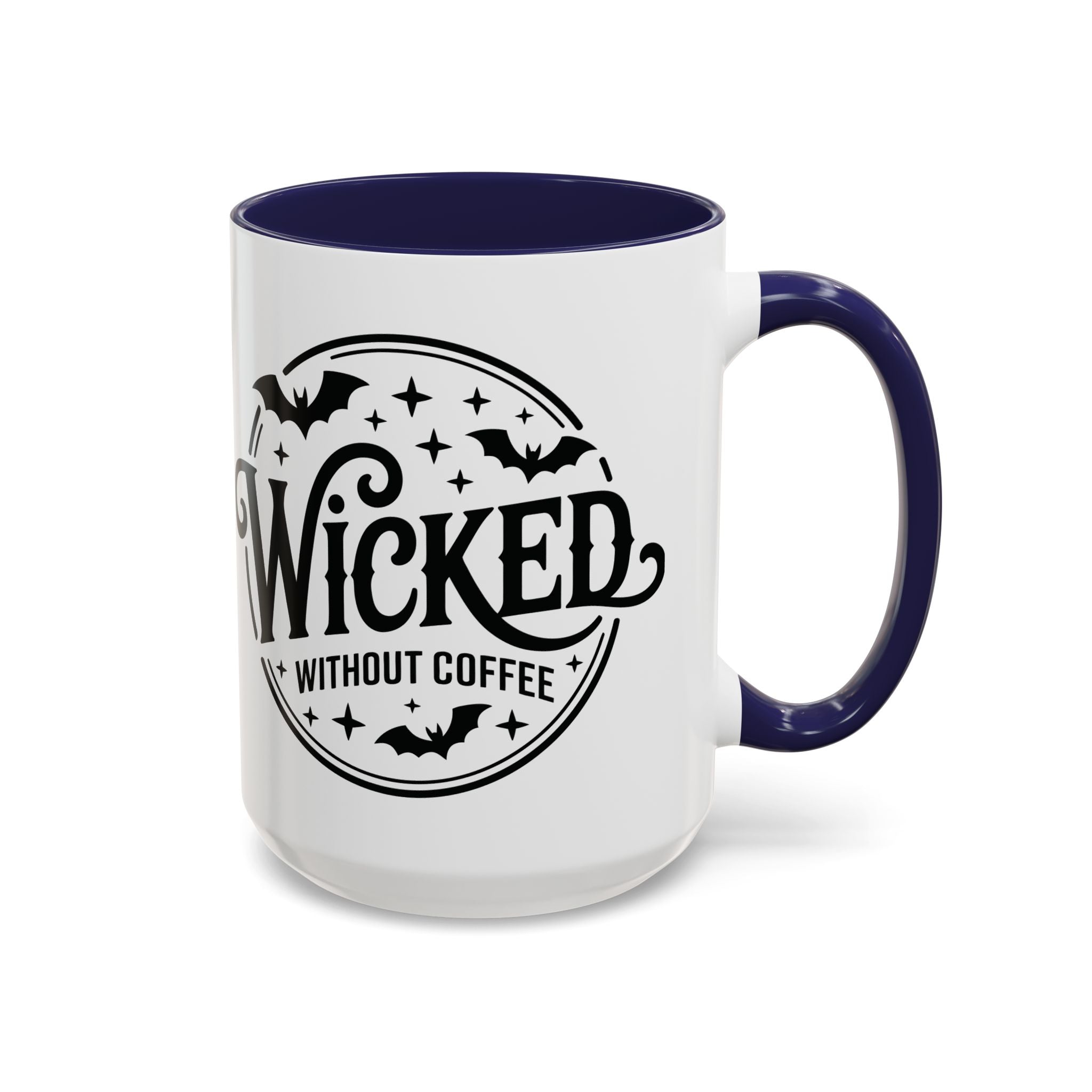 Wicked Without Coffee Accent Mug – Halloween Coffee Mug | 11oz & 15oz