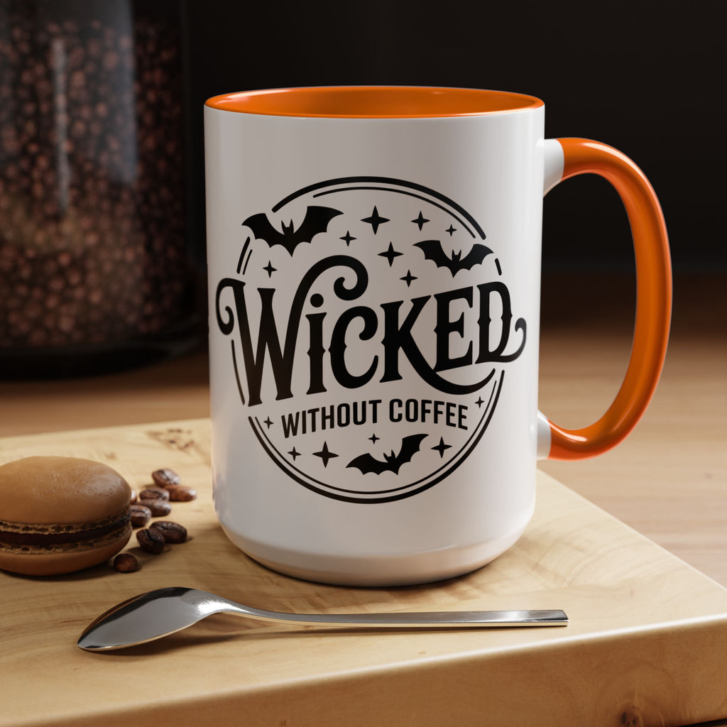 Wicked Without Coffee Accent Mug – Halloween Coffee Mug | 11oz & 15oz