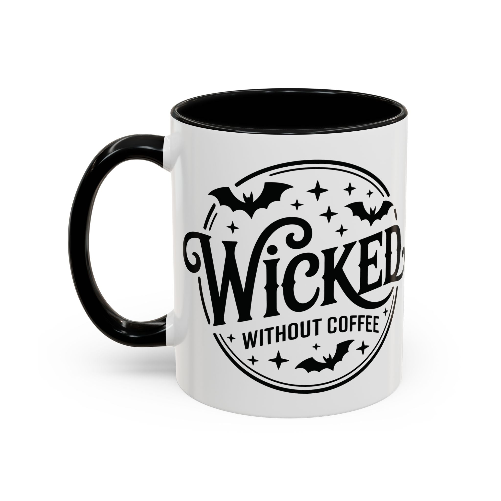 Wicked Without Coffee Accent Mug – Halloween Coffee Mug | 11oz & 15oz