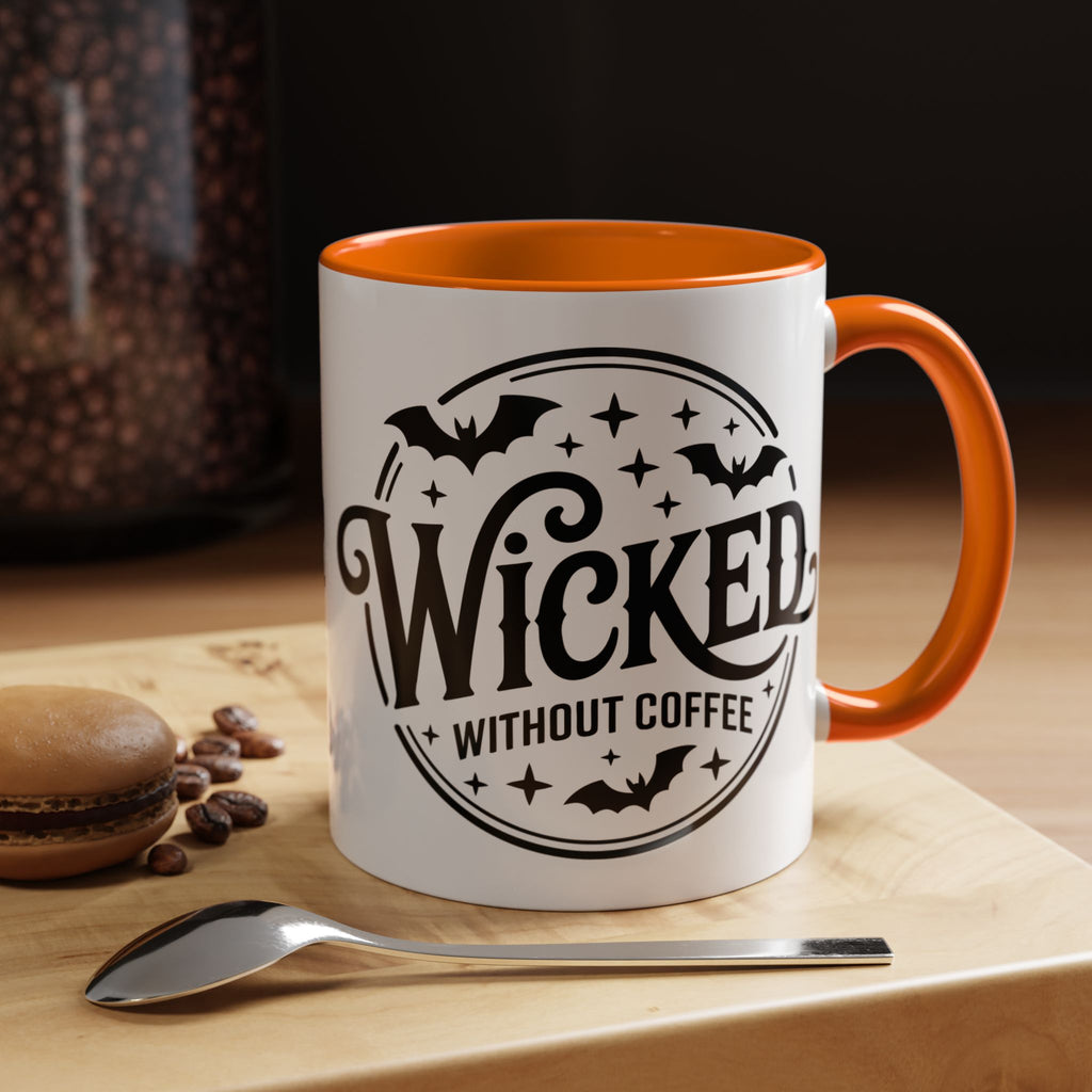 Wicked Without Coffee Accent Mug – Halloween Coffee Mug | 11oz & 15oz
