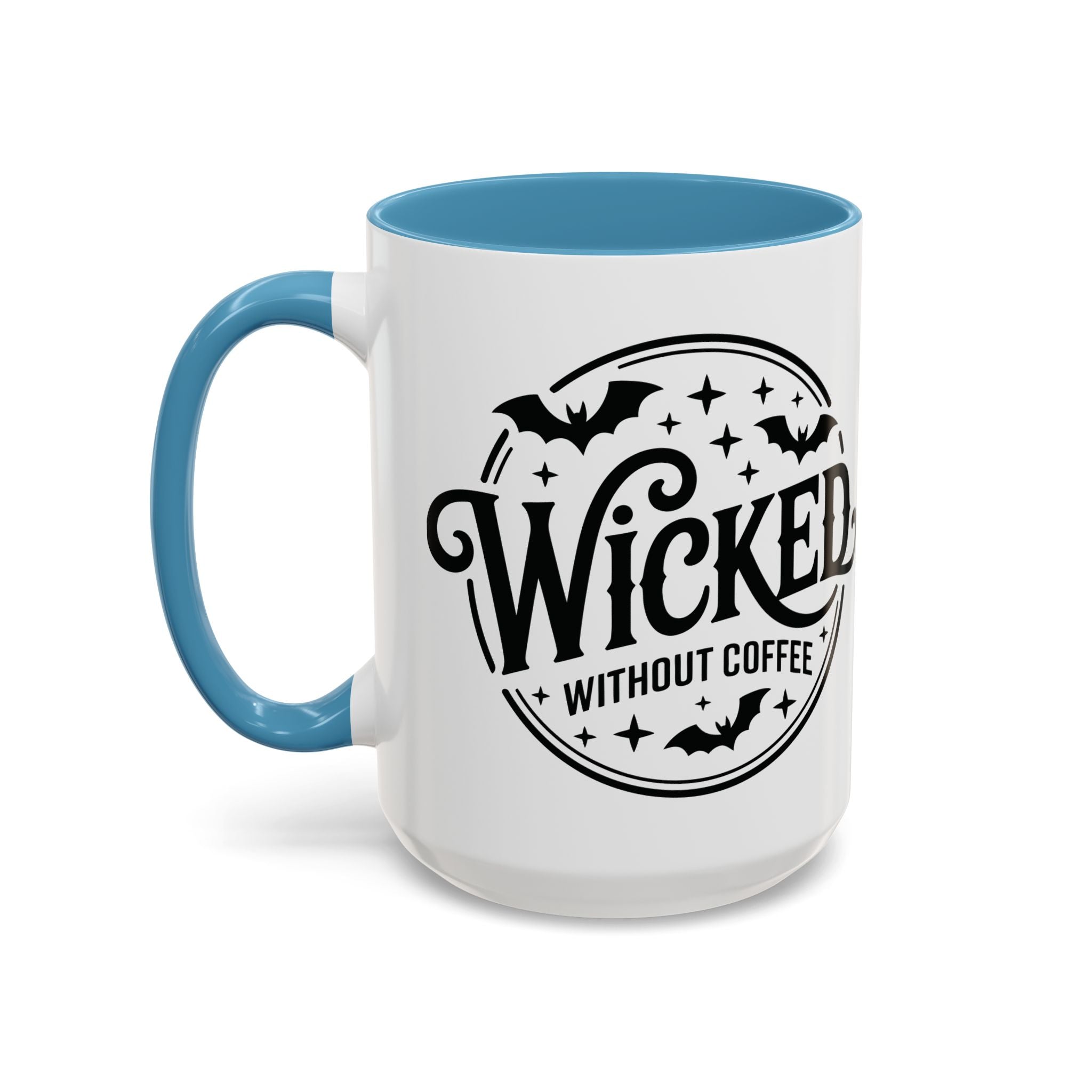 Wicked Without Coffee Accent Mug – Halloween Coffee Mug | 11oz & 15oz